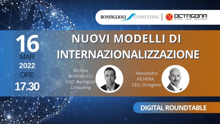 Digital Roundtable: Nuovi modelli di Internazionalizzazione